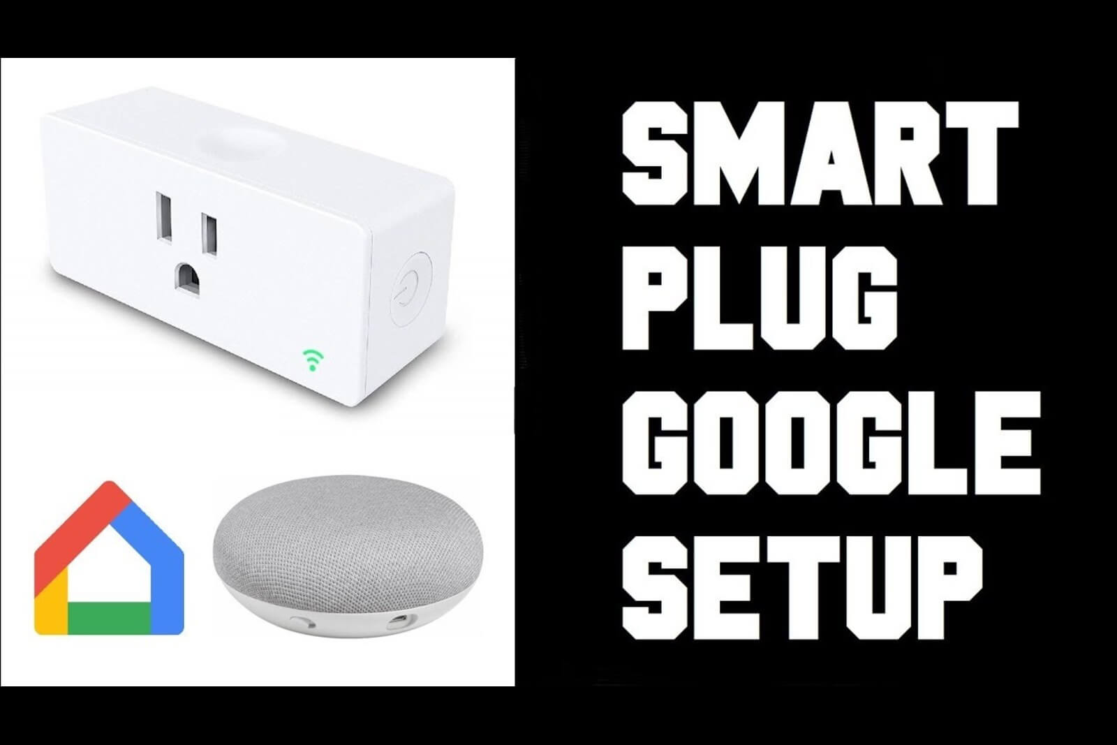 How to Set Up  Smart Plug